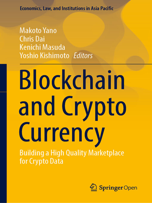 Title details for Blockchain and Crypto Currency by Makoto Yano - Available